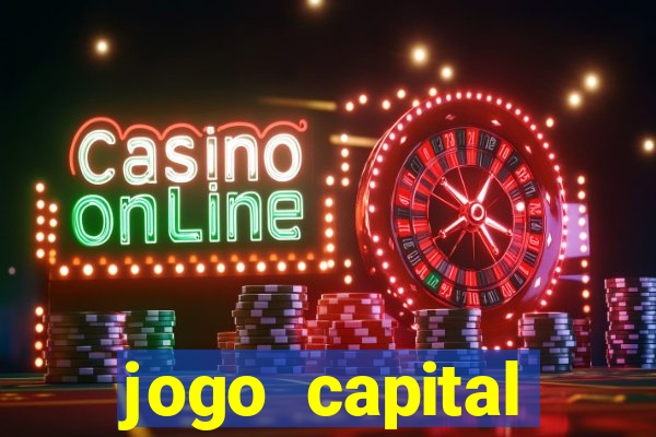jogo capital download mobile